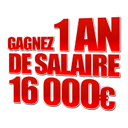 Gagnez un an de salaire